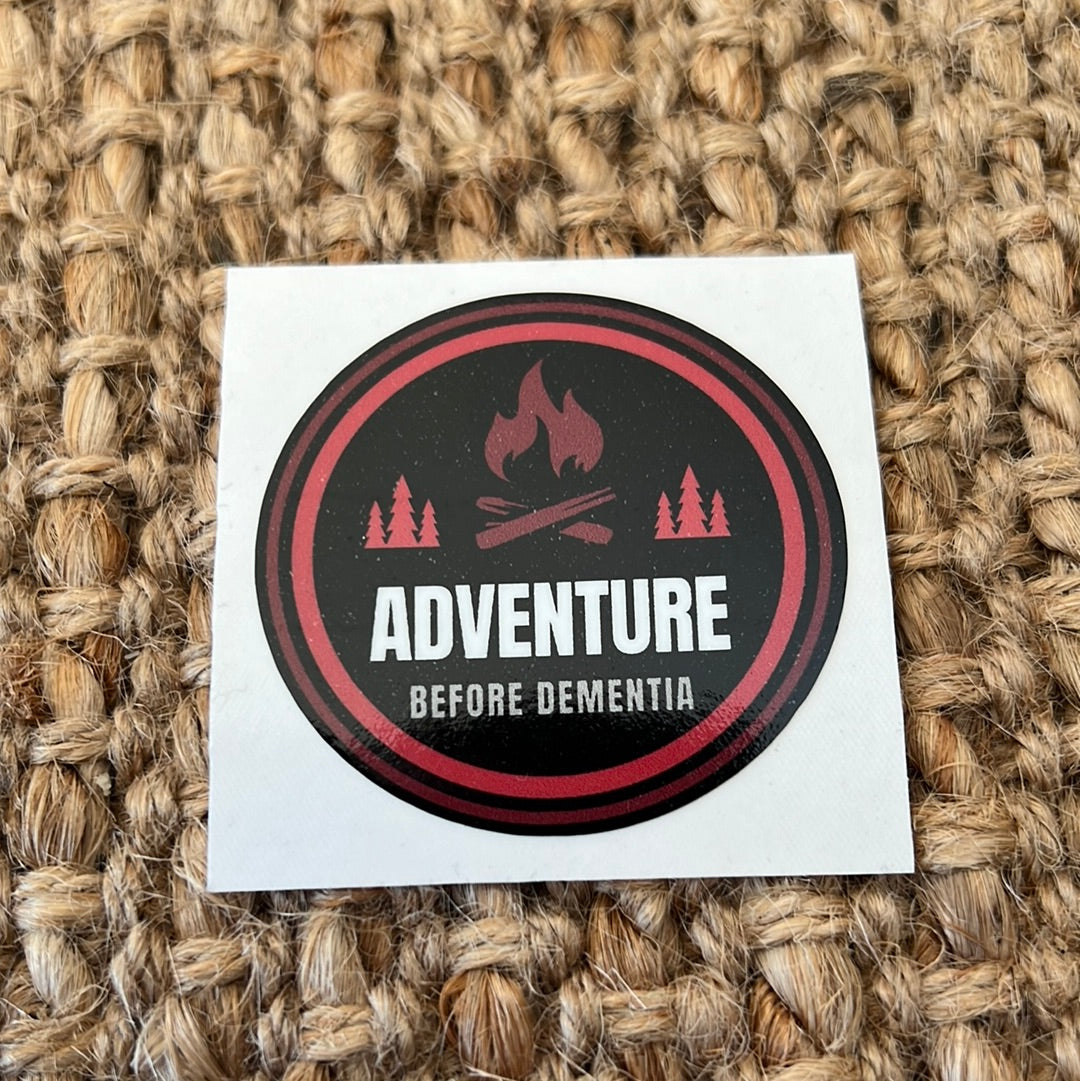 Adventure Before Dementia Sticker - Weekend Clothing Co.